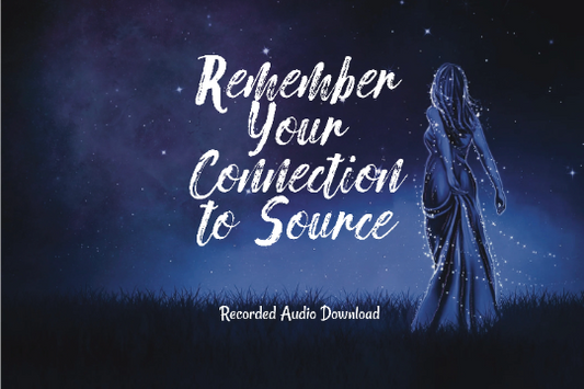 Remember Your Connection to Source - Light Language - Audio Download - Divine Activation - Starseed Healing