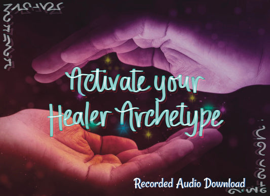 Activate Your Healer Archetype - Light Language Audio - Remember Who You Are - DNA Activation - Healing Energy