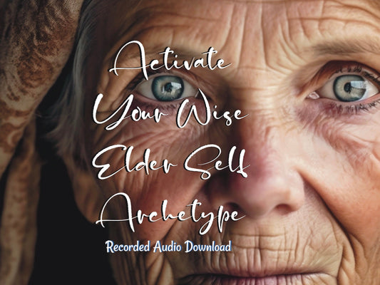 Activate Your Elder Self Archetype - Light Language Audio - Remember Who You Are - DNA Activation  - Codes