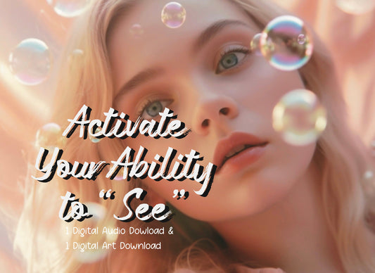 Ability to "See" - Light Language Art & Audio - Digital Downloads - Third Eye Activation